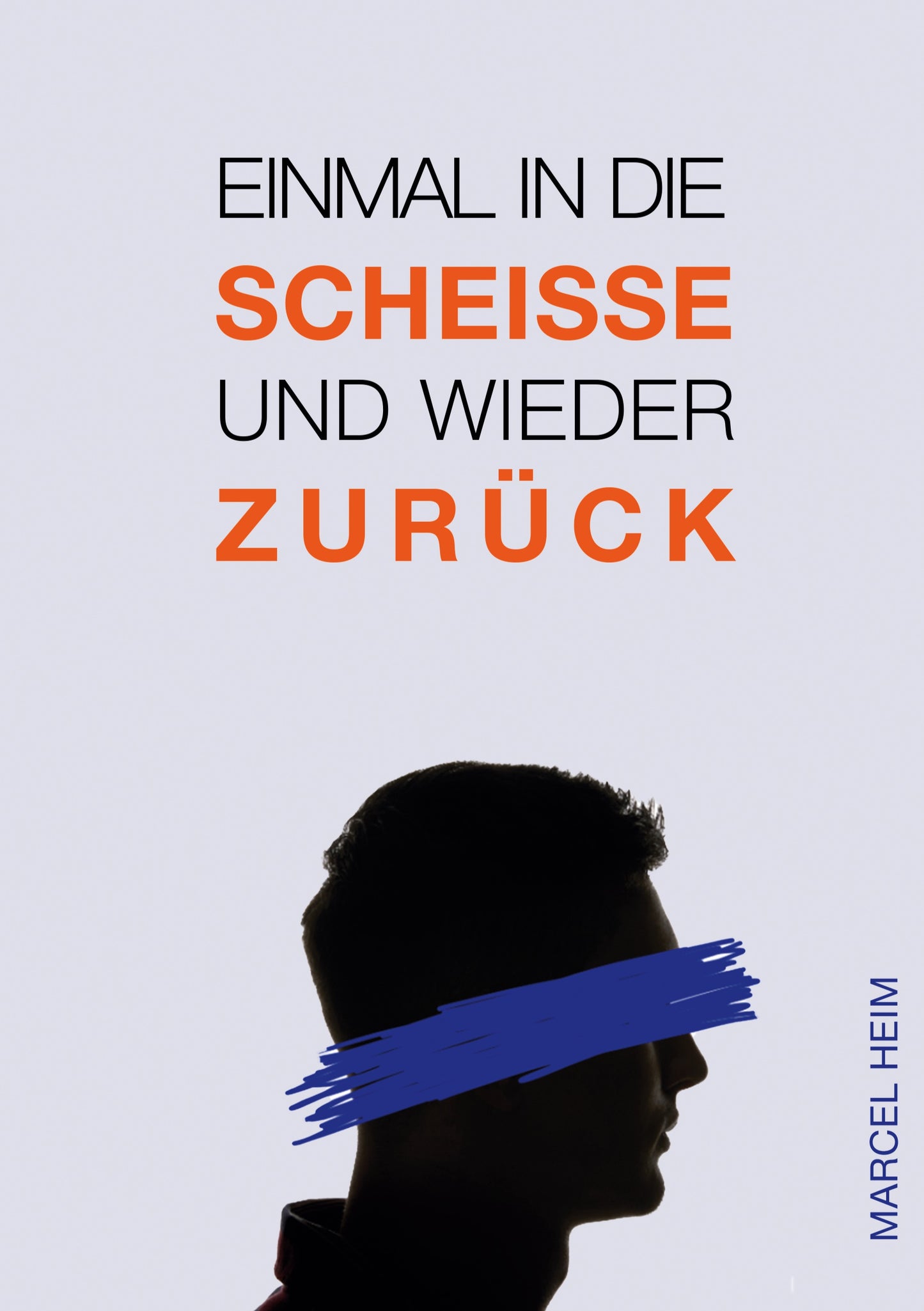 Einmal in die Scheisse und wieder zurück
